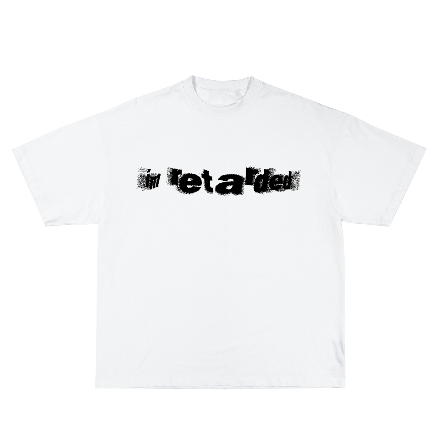 I'm Retarded White T-Shirt