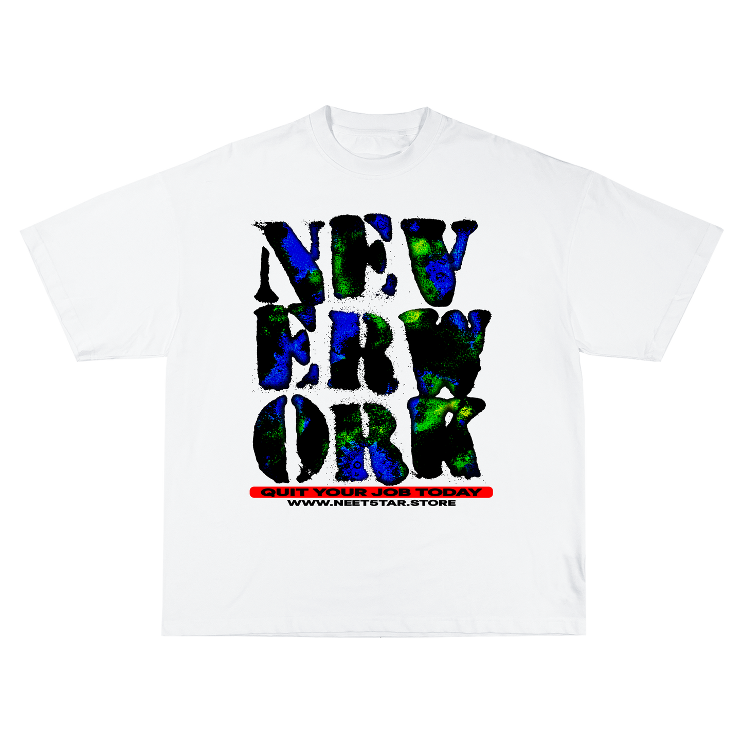 Never Work White T-Shirt