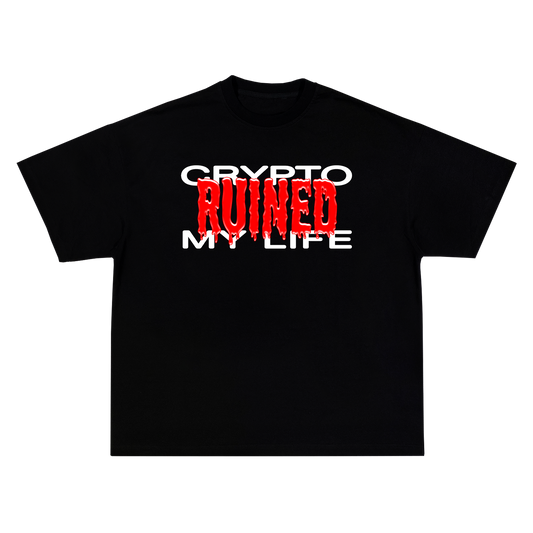Crypto Ruined My Life Black T-Shirt